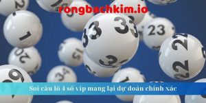 Soi cầu lô 4 số vip