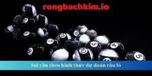 Soi cầu theo hình thức dự đoán cầu lô 