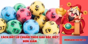 Cách bắt lô chuẩn