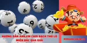 Hướng dẫn anh em chơi bạch thủ lô miền Bắc qua giải